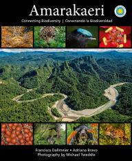 Title: Amarakaeri: Connecting Biodiversity, Author: Francisco Dallmeier