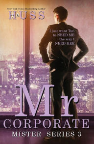 Title: Mr. Corporate: A Mister Standalone, Author: J a Huss