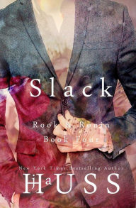 Title: Slack, Author: JA Huss