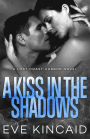 A Kiss in the Shadows