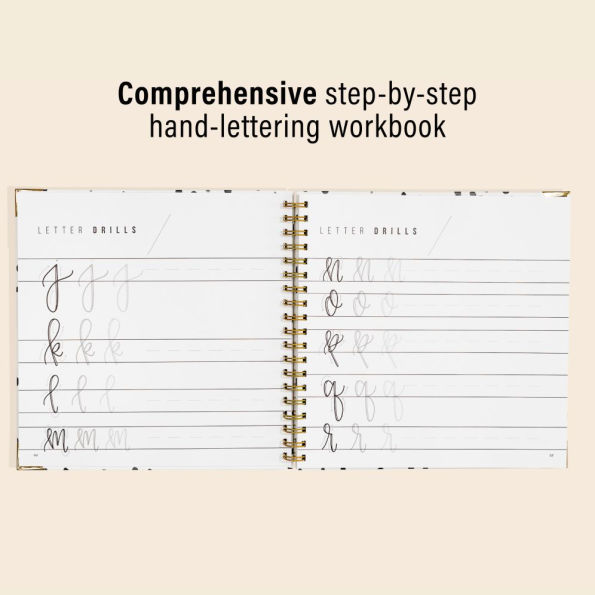 Hand Lettering 101: A Step-by-Step Calligraphy Workbook for Beginners (Gold Spiral-Bound Workbook with Gold Corner Protectors)
