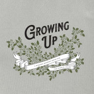 Title: Growing Up: A Modern Memory Book for the School Years, Author: Korie Herold