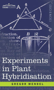 Title: Experiments in Plant Hybridisation, Author: Gregor Mendel