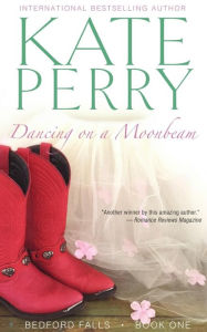 Title: Dancing on a Moonbeam, Author: Kate Perry