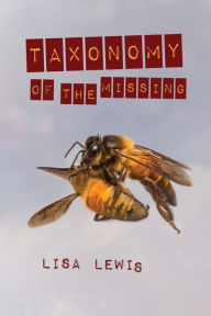 Title: Taxonomy of the Missing, Author: Lisa Lewis