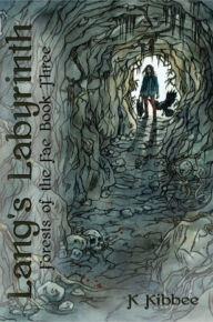 Title: Lang's Labyrinth, Author: K. Kibbee