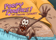 Title: Poopy McPooFace In: The Perilous Journey, Author: David Michael Slater