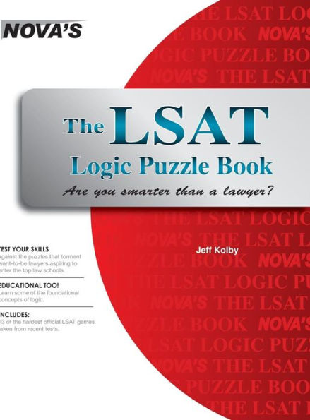 The LSAT Logic Puzzle Book: Are You Smarter than a Lawyer?