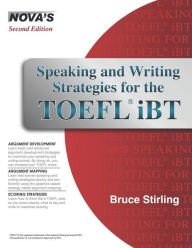Title: Speaking and Writing Strategies for the TOEFL IBT, Author: Bruce Stirling