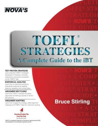 Title: TOEFL Strategies: A Complete Guide to the iBT, Author: Bruce Stirling