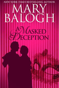 Title: A Masked Deception, Author: Mary Balogh