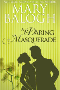 Title: A Daring Masquerade, Author: Mary Balogh