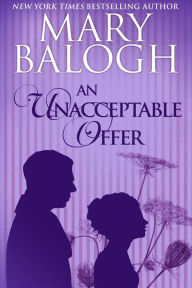 Title: An Unacceptable Offer, Author: Mary Balogh