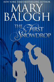 Free audio books uk download The First Snowdrop 9781944654290 by Mary Balogh DJVU PDF