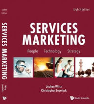 Title: Services Marketing: People, Technology, Strategy (Eighth Edition), Author: Jochen Wirtz