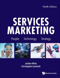 Title: SERVICES MARKETING (9TH ED): People, Technology, Strategy, Author: Jochen Wirtz