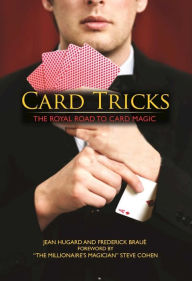 Title: Card Tricks: The Royal Road to Card Magic, Author: Jean Hugard