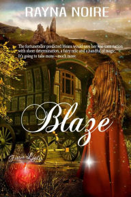 Title: Blaze, Author: Rayna Noire