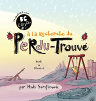 Title: BG Bird's Lost and Found Quest (French Edition), Author: Nada Serafimovic