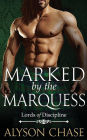 Marked by the Marquess