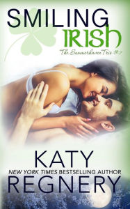 Title: Smiling Irish, Author: Katy Regnery