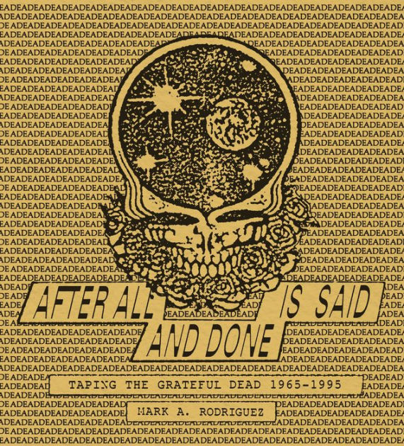 AFTER ALL IS SAID AND DONE グレイトフル・デッド 9781944860509_p0_v1_s1200x630.jpg