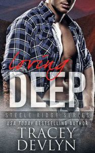 Title: Loving Deep, Author: Tracey Devlyn