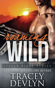 Title: Roaming Wild, Author: Tracey Devlyn