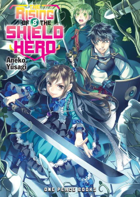 The Rising of the Shield Hero Volume 13: Yusagi, Aneko