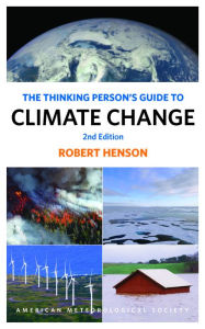 The Thinking Person's Guide to Climate Change: Second Edition