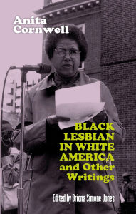 Title: Black Lesbian in White America and Other Writings, Author: Anita Cornwell