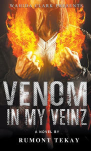 Title: Venom in My Veinz, Author: Rumont Tekay