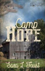 Camp Hope, Journey to Hope: Love, Hope, and Faith Series
