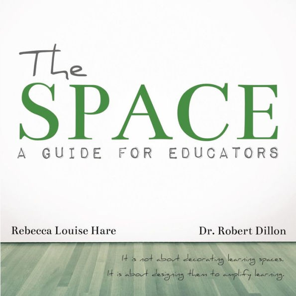 The Space: A Guide for Educators