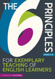 Title: The 6 Principles for Exemplary Teaching of English Learnersï¿½, Author: TESOL Writing Team