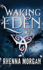Waking Eden