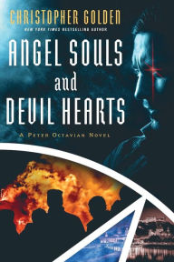 Title: Angel Souls and Devil Hearts, Author: Christopher Golden