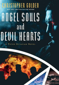 Title: Angel Souls and Devil Hearts, Author: Christopher Golden