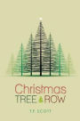 Christmas Tree Row