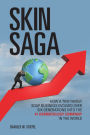 Skin Saga: How a Tiny Family Soap Business Evolved over Six Generations into the #1 Dermatology Company in the World