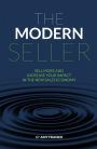 The Modern Seller: Sell More and Increase Your Impact In the New Sales Economy