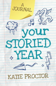 Title: Your Storied Year, Author: Katie Proctor