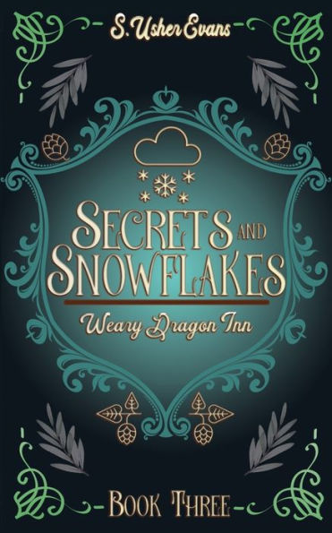 Secrets and Snowflakes: A Cozy Fantasy Novel