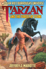 Title: Tarzan and the Forest of Stone (Edgar Rice Burroughs Universe), Author: Jeffrey J Mariotte