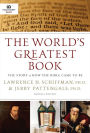 The World's Greatest Book: The Story of How the Bible Came to Be