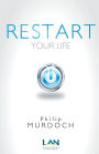 Restart: Your Life