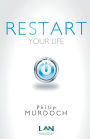 Restart: Your Life