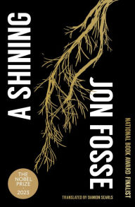 Title: A Shining, Author: Jon Fosse