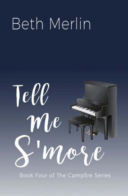 Tell Me S&#39;more by Beth Merlin | NOOK Book (eBook) | Barnes &amp; Noble®