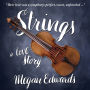Strings: A Love Story